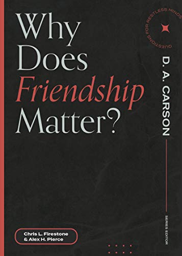 Cover of Why Does Friendship Matter?